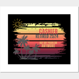 Vintage Retired 2024 Not My Problem Retirement For Cashier Posters and Art